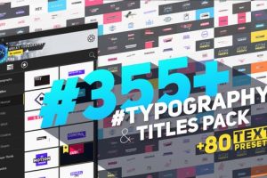 AE脚本-一键生成355种文字标题排版设计动画预设包！