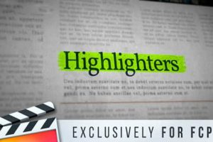 FCPX插件-33个圆圈方框箭头划线标注文字高亮突出显示动画预设Highlighters