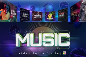 FCPX插件-时尚DJ音乐MV视频背景字幕标题动画工具包 支持M1M2 Music Video Tools 1.0