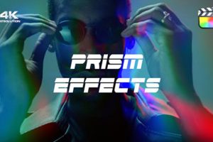 FCPX插件-30种电影级别优雅棱镜折射眩晕迷幻梦幻光晕反射视觉特效 Prism Effects 支持M1M2
