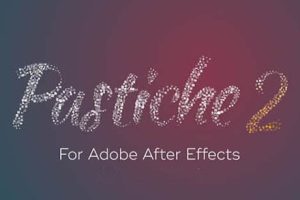 AE插件-众多图片拼贴文字汇聚粒子LOGO标志MG动画AEscripts Pastiche v2.1.15  Win/Mac+ 视频教程