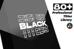 达芬奇模板-82个现代时尚创意文字抽象排版大标题动画 Titles Pack