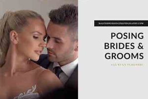 教程-大师级婚纱摄影 -Ryan Schembri 的新娘和新郎摆姿教程-中英字幕