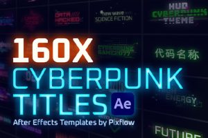 AE脚本-160种科技感赛博朋克霓虹发光文字标题字幕条动画 Cyberpunk