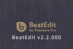 PR插件-音乐节奏鼓点自动剪辑插件 自动节拍打点标记动画 BeatEdit v2.2.000_脚本插件+视频教程