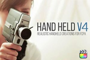 FCPX中文插件-76个手持摄像机画面抖动摇晃变焦缩放效果预设 HandHeld V4
