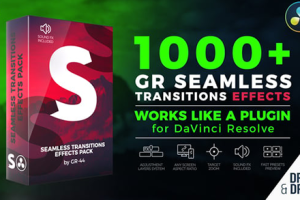 达芬奇插件-1000个平移透视缩放冲击拉伸粒子图形分割视频无缝转场预设(含音效) GR Seamless Transitions Effects for DaVinci Resolve V1.4