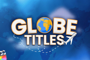 FCPX中文插件–30个旅行Vlog文字标题动画预设 Globe Titles