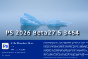 软件- Photoshop 2026 Beta27.5.m.3464 免安装版WINX64支持移除功能  hqwy