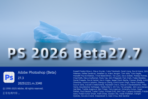 软件- Photoshop 2026 Beta27.7.m.3518免安装版WINX64支持移除功能  hqwy